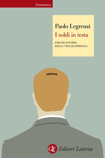 I soldi in testa - Legrenzi Paolo