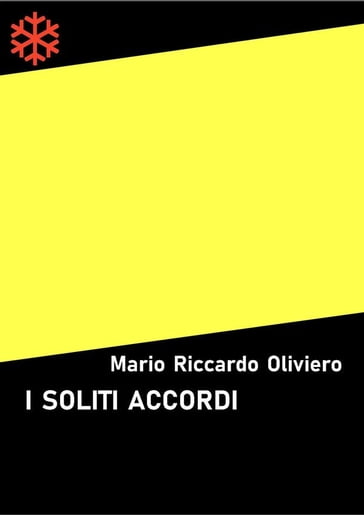 I soliti accordi - Mario Riccardo Oliviero