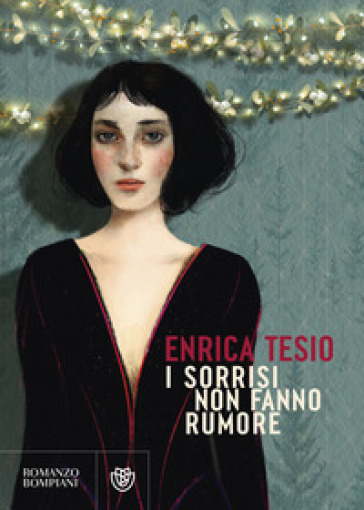 I sorrisi non fanno rumore - Enrica Tesio