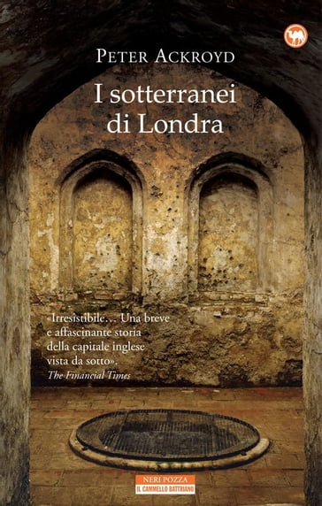 I sotterranei di Londra - Peter Ackroyd