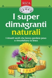 I super dimagranti naturali