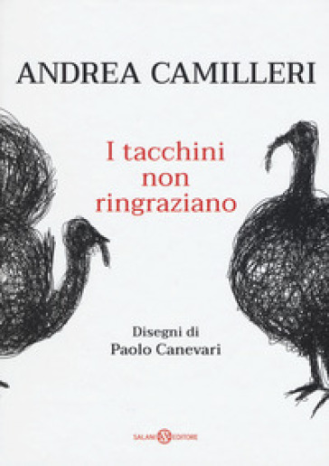 I tacchini non ringraziano - Andrea Camilleri