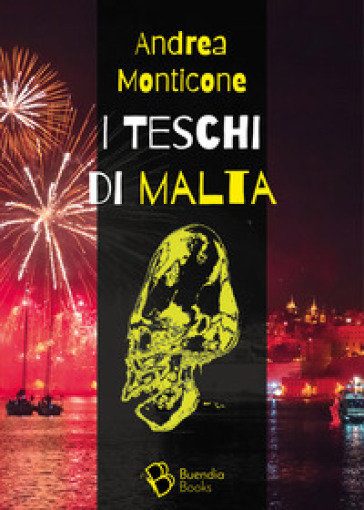 I teschi di Malta - Andrea Monticone