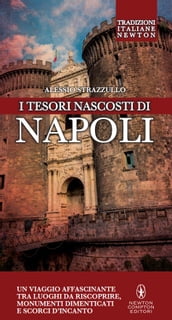 I tesori nascosti di Napoli