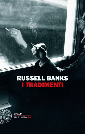 I tradimenti - Russell Banks