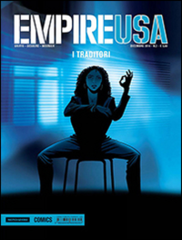 I traditori. Empire USA. 2. - Griffo - Alain Mounier - Stephen Desberg