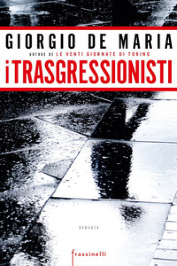 I trasgressionisti - Giorgio De Maria