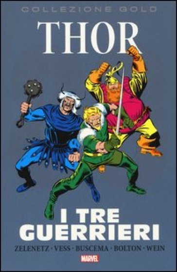 I tre guerrieri. Thor