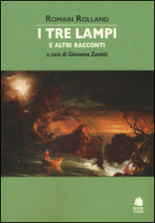 I tre lampi e altri racconti