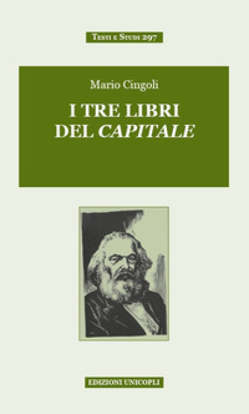 I tre libri del Capitale - Mario Cingoli