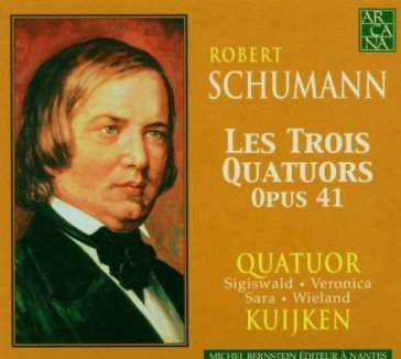 I tre quartetto op. 41 - Robert Schumann
