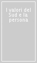 I valori del Sud e la persona