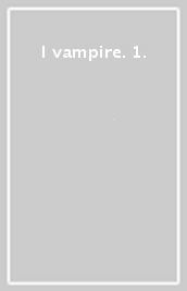 I vampire. 1.