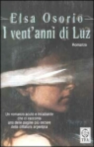 I vent'anni di Luz - Elsa Osorio