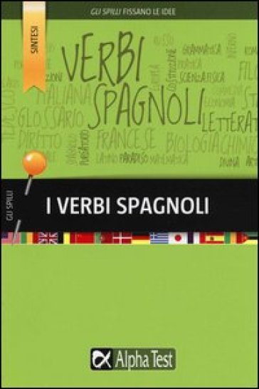 I verbi spagnoli - Annalee Alviani