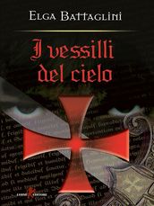 I vessilli del cielo