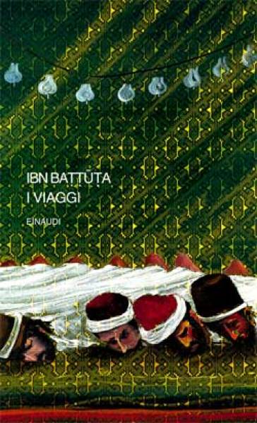 I viaggi - Ibn Battuta