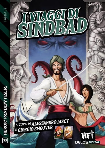 I viaggi di Sindbad - Alessandro Iascy - Giorgio Smojver