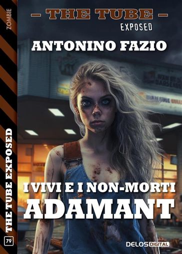 I vivi e i non-morti: Adamant - Antonino Fazio