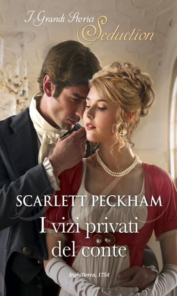 I vizi privati del conte - Scarlett Peckham