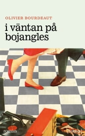 I väntan pa Bojangles