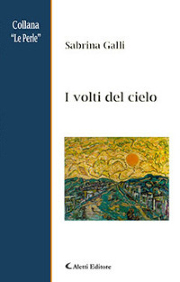 I volti del cielo - Sabrina Galli