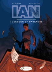 IAN - Volume 2 - Lessons of Darkness