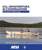 ICU, UN AVVENTURA DI COOPERAZIONE