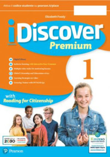 IDiscover. Premium. With Easy learning with games, Citizenship. Per la Scuola media. Con e-book. Con espansione online. Vol. 1 - Elizabeth Foody