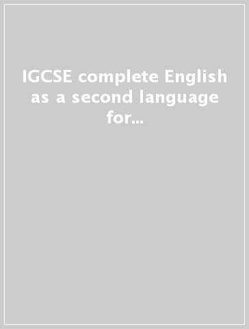 IGCSE complete English as a second language for Cambridge secondary 1. Student's book 8. Per la Scuola media. Con espansione online