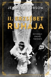 II. Erzsébet ruhája