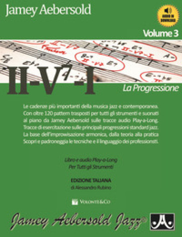 II-V7-I. La progressione. Con audio in download. 3. - Jamey Aebersold