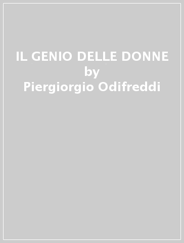 IL GENIO DELLE DONNE - Piergiorgio Odifreddi