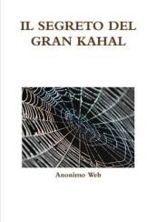 IL Segreto Del Gran Kahal