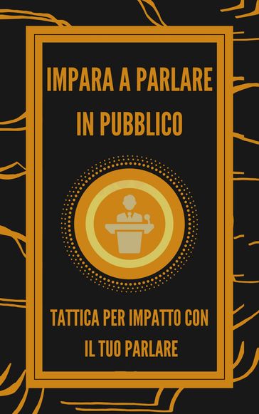 IMPARA A PARLARE IN PUBBLICO - MENTES LIBRES