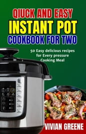 INSTANT POT Cookbook for Two