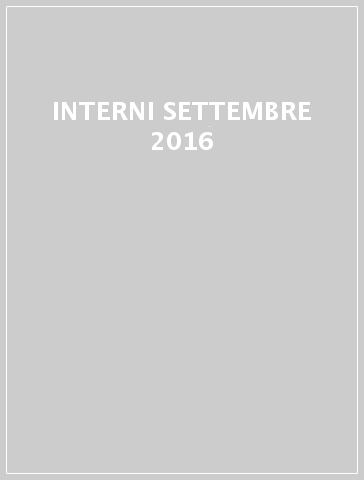 INTERNI SETTEMBRE 2016