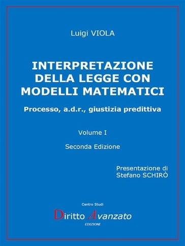 INTERPRETAZIONE DELLA LEGGE CON MODELLI MATEMATICI (II Edizione) - Luigi Viola