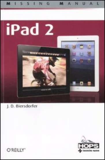 IPad 2. Missing manual - Jude Biersdorfer