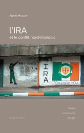 L IRA et le conflit nord-irlandais