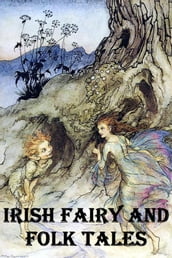 IRISH FAIRY AND FOLK TALES