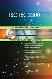 ISO IEC 33001 A Complete Guide - 2021 Edition