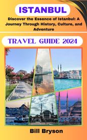 ISTANBUL TRAVEL GUIDE 2024