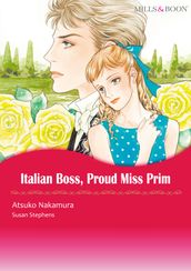ITALIAN BOSS, PROUD MISS PRIM (Mills & Boon Comics)