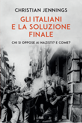 GLI ITALIANI E LA SOLUZIONE FINALE