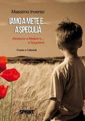 Iamo a mete e..a speculià