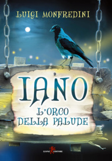 Iano. L'orco della palude - Luigi Monfredini