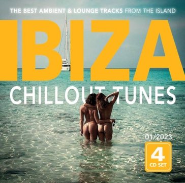 Ibiza chillout tunes 01/2023 - AA.VV. Artisti Vari