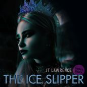 Ice Slipper, The