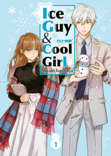 Ice guy &amp; cool girl. Vol. 1 - Miyuki Tonogaya